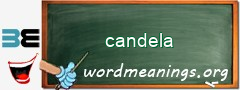 WordMeaning blackboard for candela